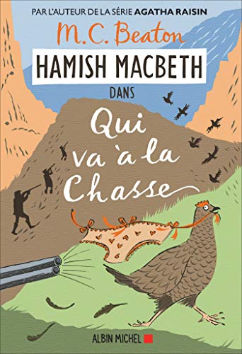 Hamish Macbeth T. 02 : Qui va à la chasse