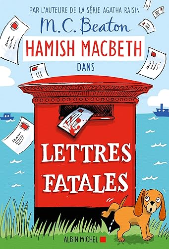 Hamish Macbeth T. 19 : Lettres fatales