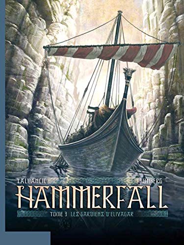 Hammerfall T. 03 : Les gardiens d'Elivagar