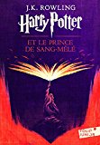 Harry Potter T. 6 : Et le prince de Sang-Mêlé