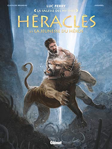 Héraclès T. 01 : La jeunesse du héros