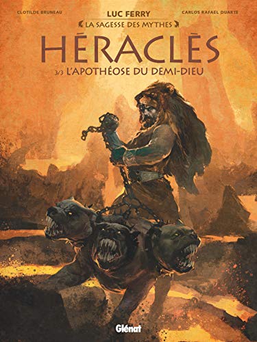 Héraclès T. 03 : L'apothéose du demi-dieu