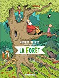 Hubert Reeves nous explique T. 2 : La forêt