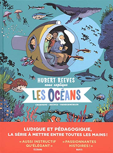 Hubert Reeves nous explique T. 3 : Les océans