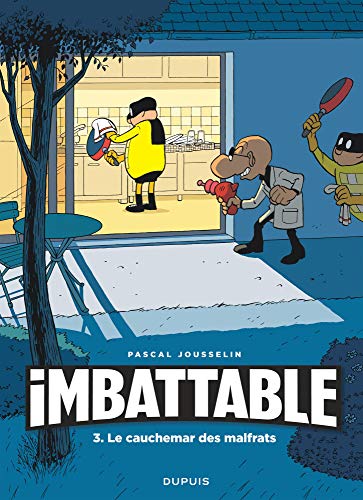 Imbattable T.3 : Le cauchemar des malfrats