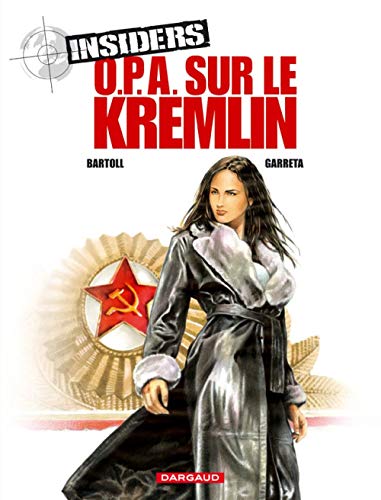 Insiders saison 1 T. 05 : OPA sur le Kremlin