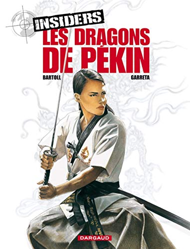 Insiders saison 1 T. 07 : Les dragons de Pékin