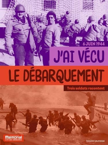 J'ai vécu le Débarquement