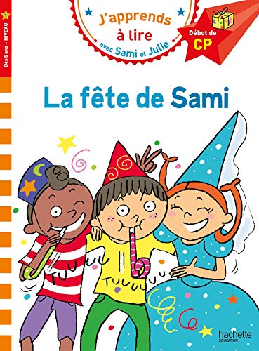 J'apprends à lire avec Sami et Julie CP : La fête de Sami