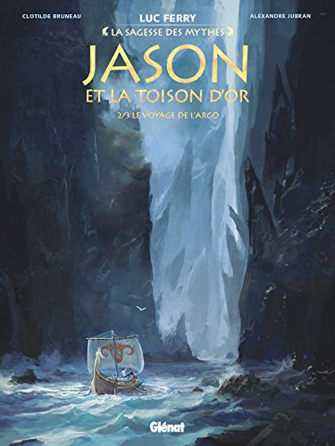 Jason et la toison d'or T. 02 : Le Voyage de l'Argo