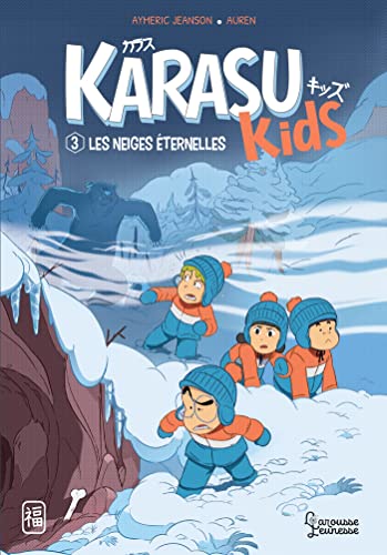 Karasu Kids T.3 : Les neiges éternelles
