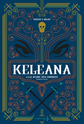 Keléana T. 4 : La reine des ombres Première partie : La dame des ombres