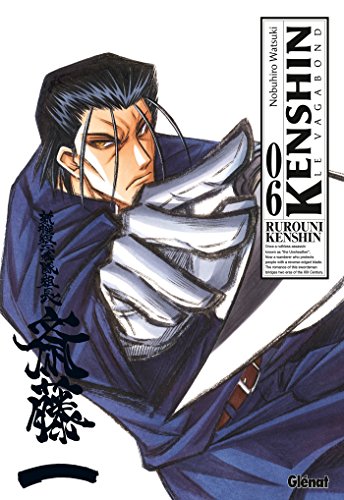 Kenshin le vagabond T. 06