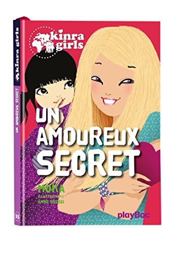 Kinra girls T. 15 : Un amoureux secret