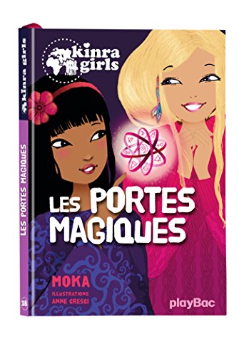 Kinra girls T. 18 : Les portes magiques