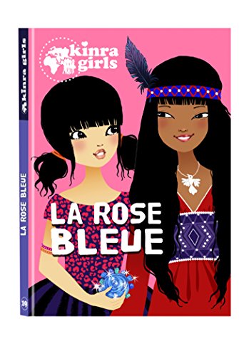 Kinra girls T. 19 : La rose bleue
