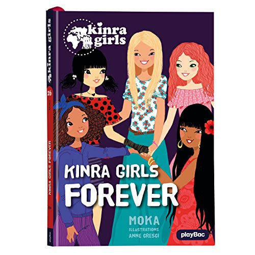 Kinra girls T. 26 : Kinra Girls forever