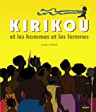 Kirikou : Kirikou et les hommes et les femmes