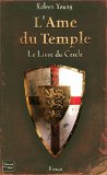 L'Âme du temple T. 1 : Le livre du cercle
