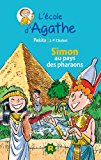 L'Ecole d'Agathe T. 14 : Simon au pays des pharaons