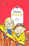 L'Ecole d'Agathe T. 3 : J'adore Zizette