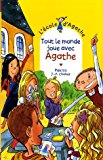 L'Ecole d'Agathe T. 40 : Tout le monde joue avec Agathe