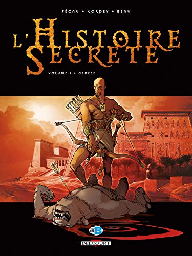 L'Histoire secrète T. 01 : Genèse