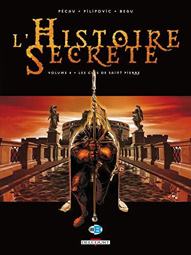 L'Histoire secrète T. 04 : Les clés de Saint Pierre
