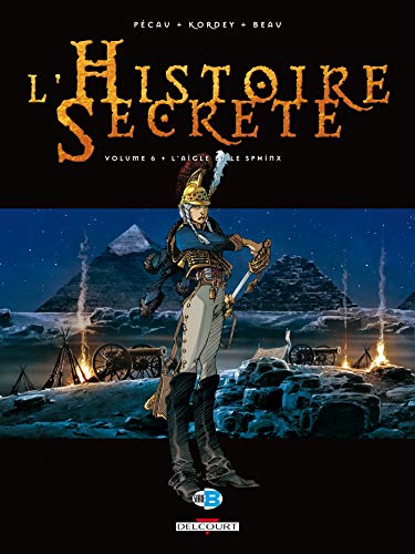 L'Histoire secrète T. 06 : L'aigle et le sphinx
