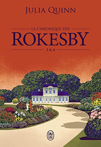 La Chronique des Rokesby T. 3 et 4
