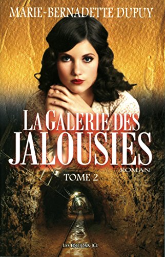 La Galerie des jalousies T. 2