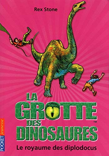 La Grotte des dinosaures T. 9 : Le royaume des diplodocus