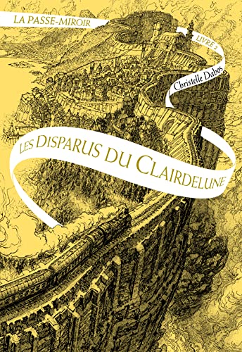 La Passe-miroir T. 2 : Les Disparus du Clairdelune