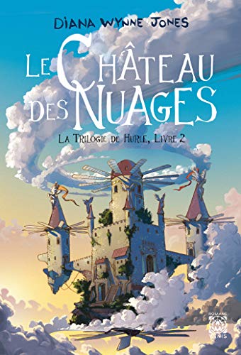 La Trilogie de Hurle T. 2 : Château des nuages