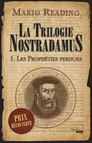 La Trilogie Nostradamus T. 1 : Les prophéties perdues