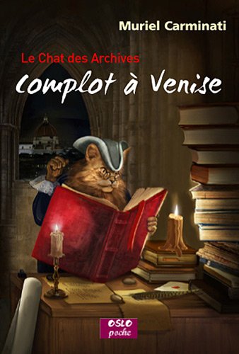 Le Chat des archives T. 1 : Complot à Venise
