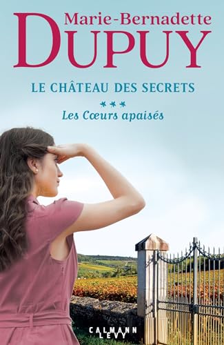 Le Château des secrets T. 3 : Les coeurs apaisés