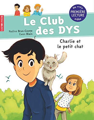 Le Club des DYS : Charlie et le petit chat