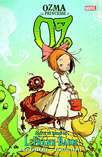 Le Magicien d'Oz T. 02 : Ozma, la princesse d'Oz