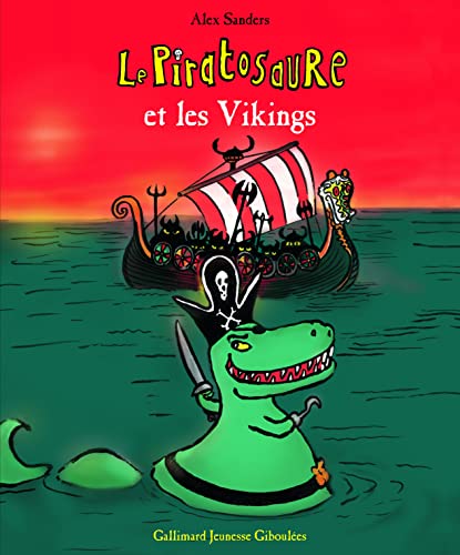 Le Piratosaure : Le piratosaure et les Vikings