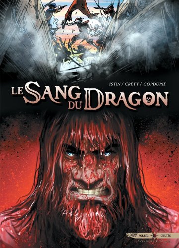 Le Sang du dragon T. 06 : Vengeance
