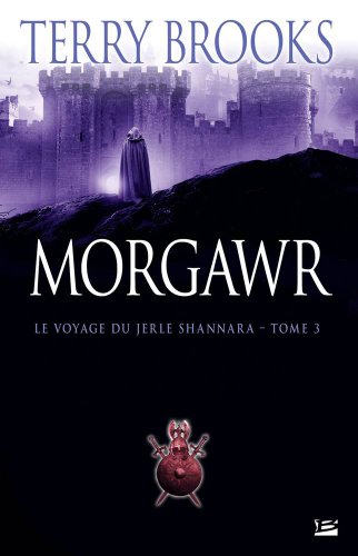 Le Voyage du Jerle Shannara T. 3 : Morgawr