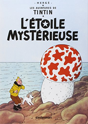 Les Aventures de Tintin T.10 : L'étoile mystérieuse