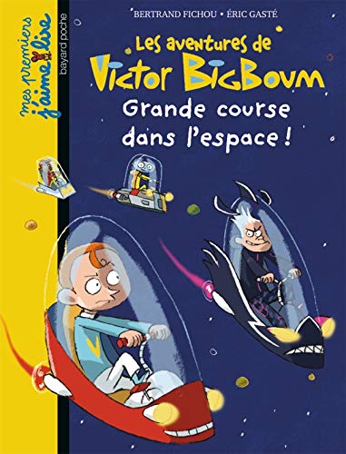Les Aventures de Victor Bigboum : Grande course dans l'espace !