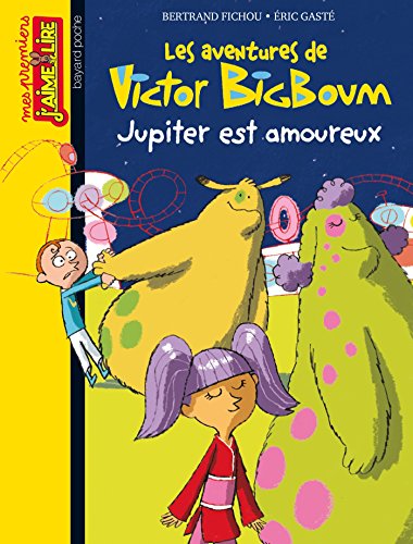 Les Aventures de Victor Bigboum T. 11 : Jupiter est amoureux