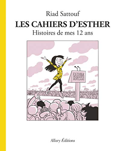 Les Cahiers d'Esther T. 03 : Histoires de mes 12 ans