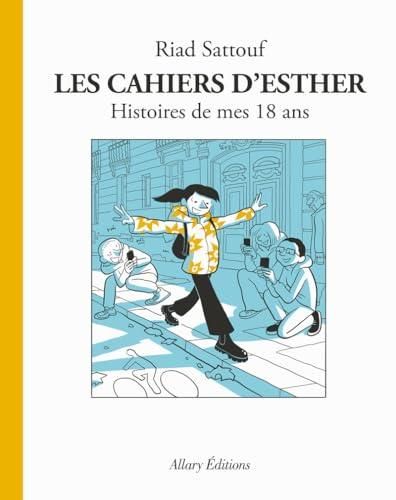 Les Cahiers d'Esther T. 09 : Histoires de mes 18 ans