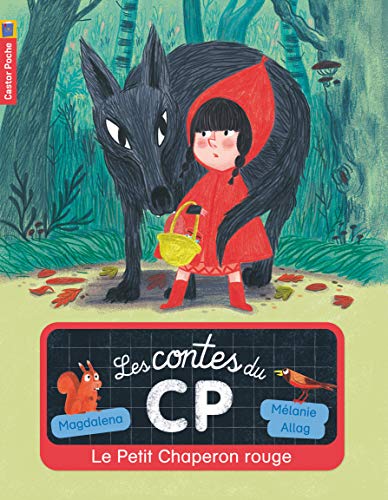 Les Contes du CP T. 1 : Le petit chaperon rouge