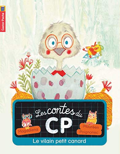Les Contes du CP T. 7 : Le Vilain petit canard
