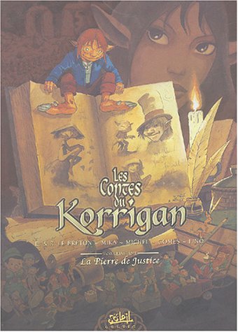 Les Contes du Korrigan T. 04 : La pierre de justice